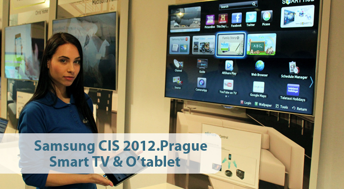 Samsyng CIS Forum 2012 - Smart Tv & O'Tablet смарт тв самсунг отаблет